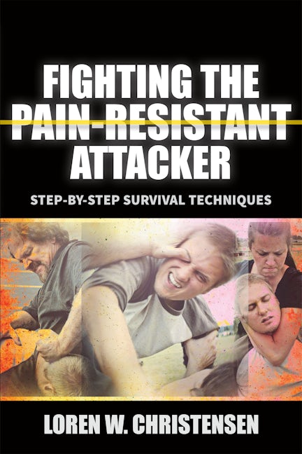 Book cover image for Fighting the Pain Resistant Attacker ISBN: 9781594394942